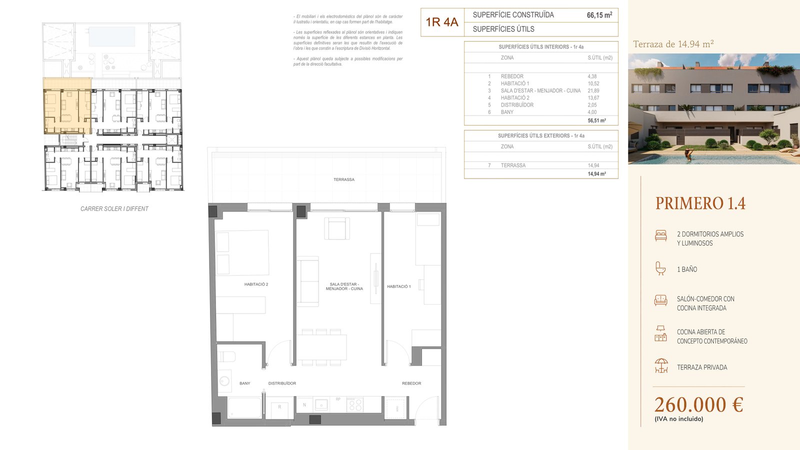 Plano de Primero 1.4 en Residencial Soler i Diffent, vivienda reservada